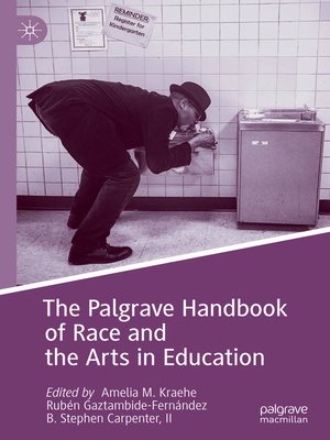 cover image of The Palgrave Handbook of Race and the Arts in Education